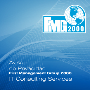 Aviso de Privacidad. First Management Group 2000 Consultora en Tecnologas de la Informacin