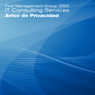 First Management Group 2000 Aviso de Privacidad. Consultora en Tecnologas de la Informacin