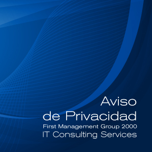 First Management Group 2000 Consultora en Tecnologas de la Informacin. Aviso de Privacidad