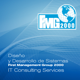 Consultora en TIC: Diseo, Desarrollo, Soporte, instalacin, configuracin, personalizacin e implementacin de Sistemas en el DF Distrito Federal, Mxico First Management Group 2000